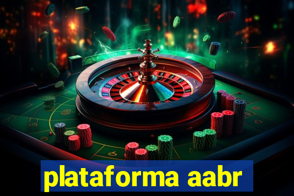 plataforma aabr